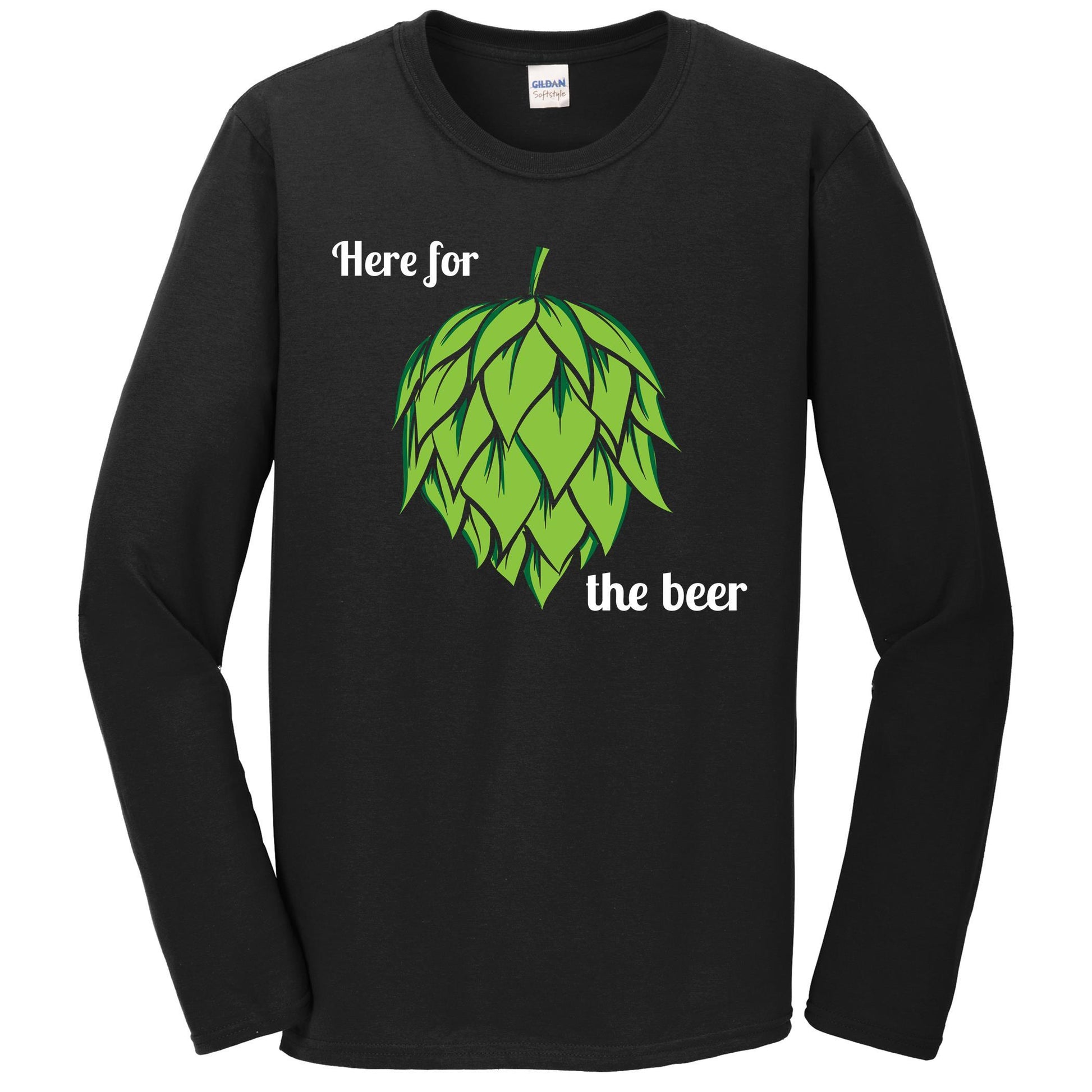 Here For The Beer Funny Craft Beer Brewery Hops Drinking Long Sleeve T-Shirt