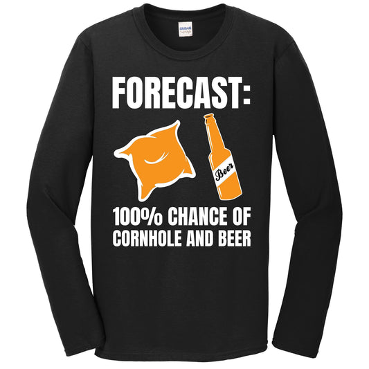 Forecast 100% Chance of Cornhole and Beer Funny Drinking Long Sleeve T-Shirt