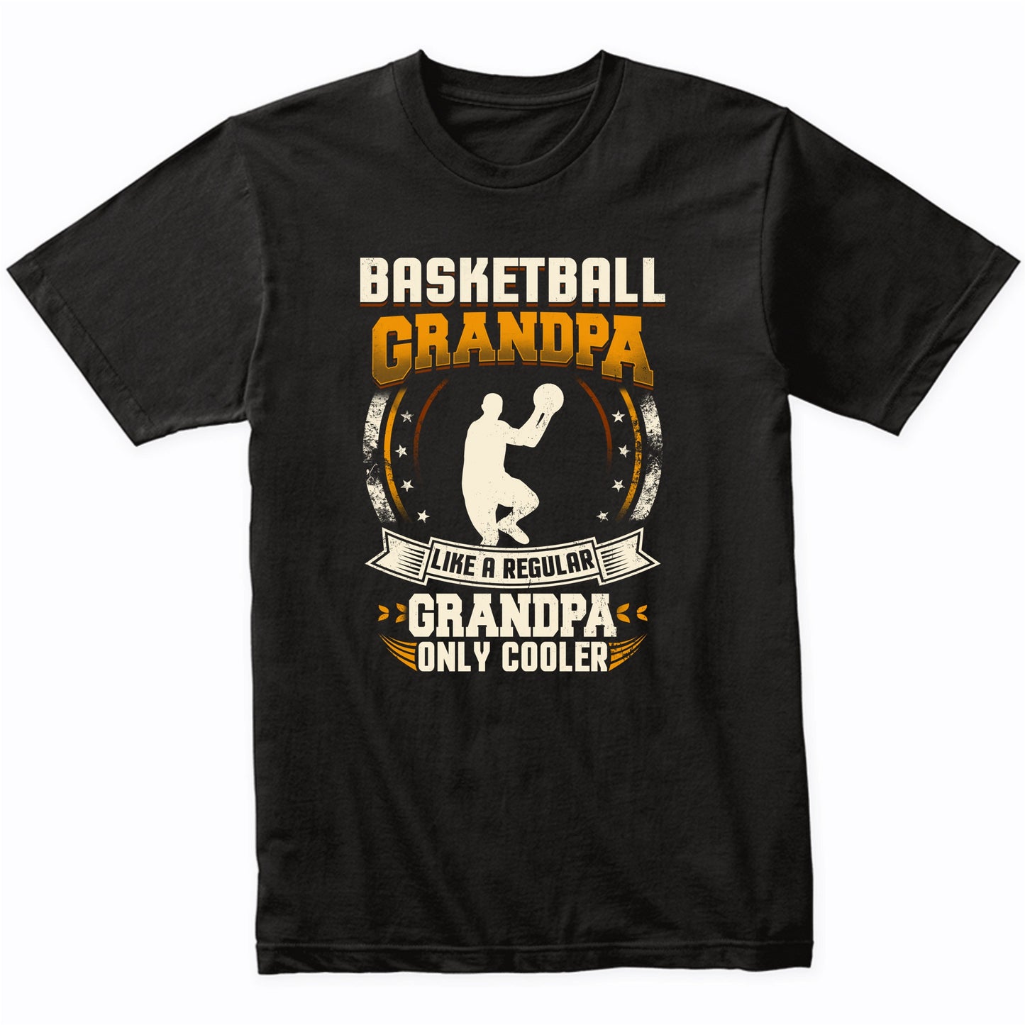 Basketball Grandpa Like A Regular Grandpa Only Cooler Funny T-Shirt