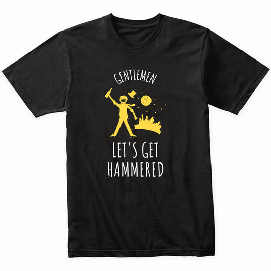 Bachelor Party T-Shirt Gentlemen Let's Get Hammered Funny Drinking Shirt