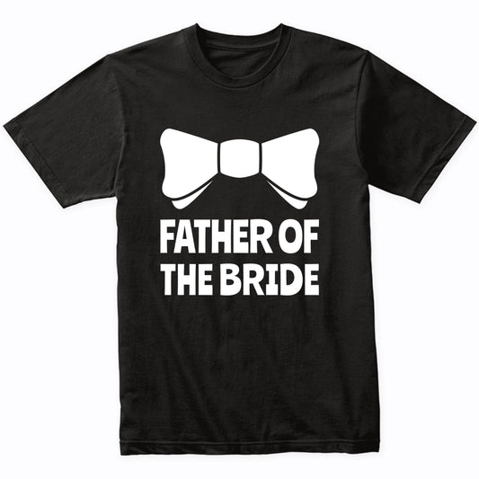 Father Of The Bride Shirt Wedding Party Shirt