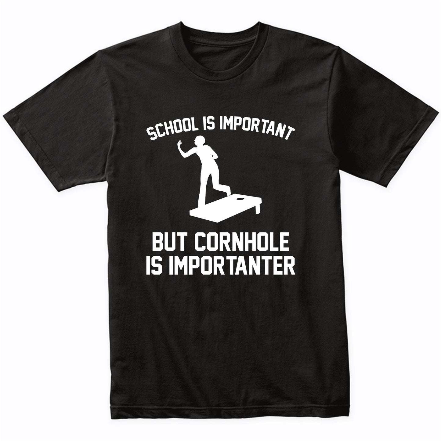 School Is Important But Cornhole Is Importanter Funny Shirt