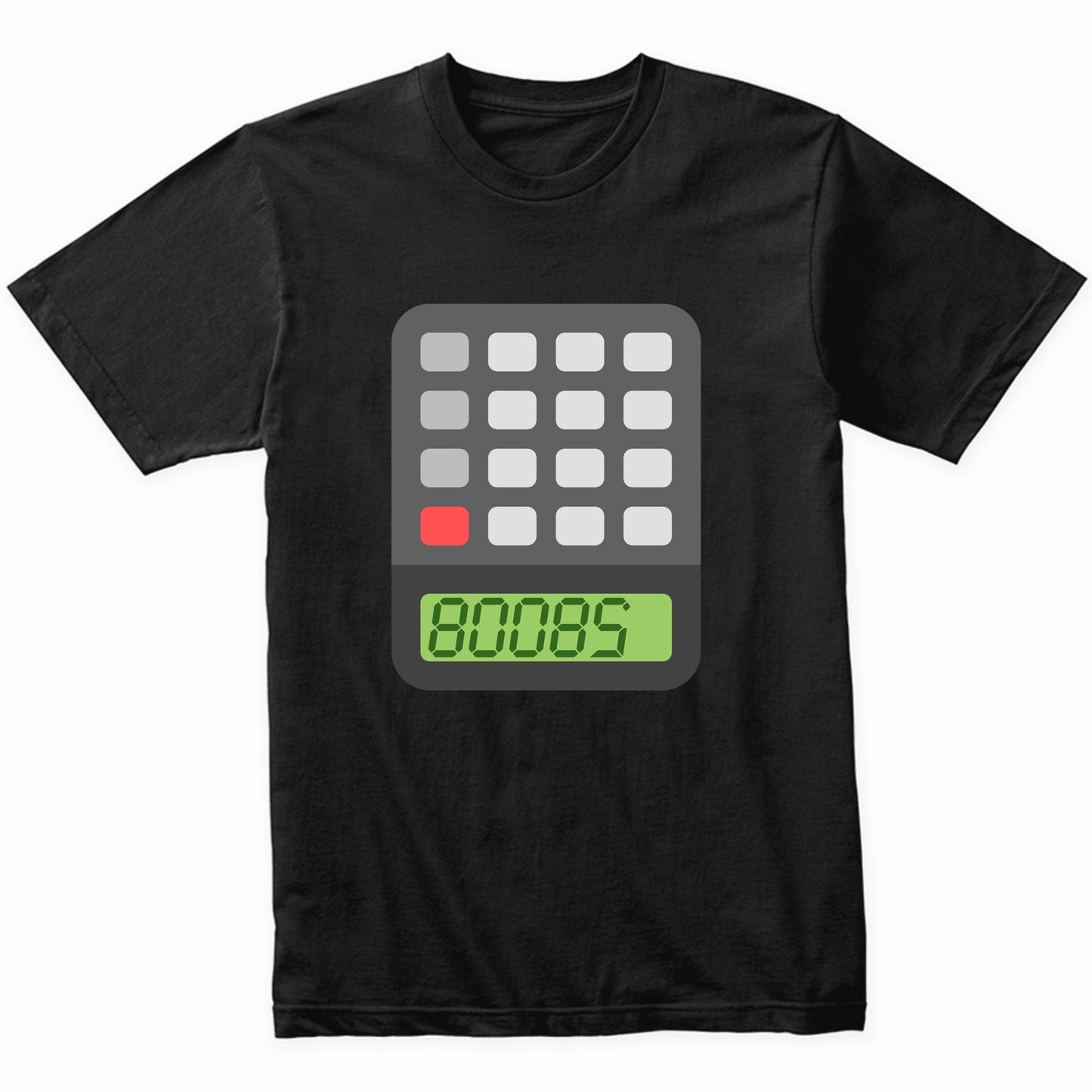 BOOBS Calculator 58008 Immature Funny Back To School T-Shirt