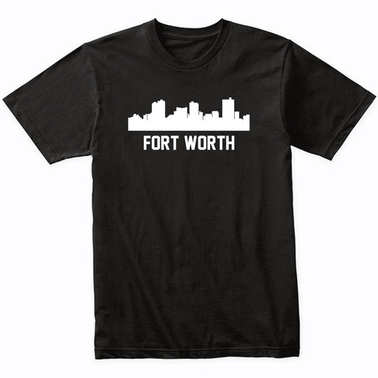 Fort Worth Texas Skyline Cityscape T-Shirt