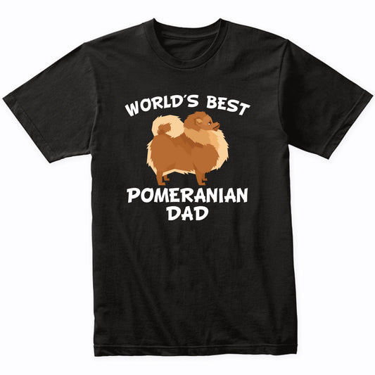 World's Best Pomeranian Dad Dog Owner Shirt