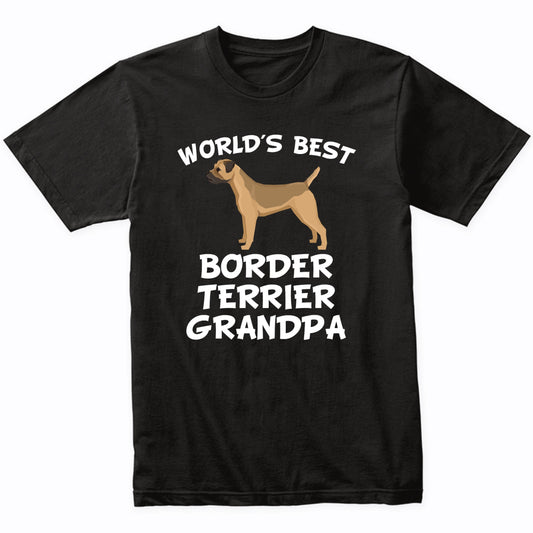 World's Best Border Terrier Grandpa Shirt