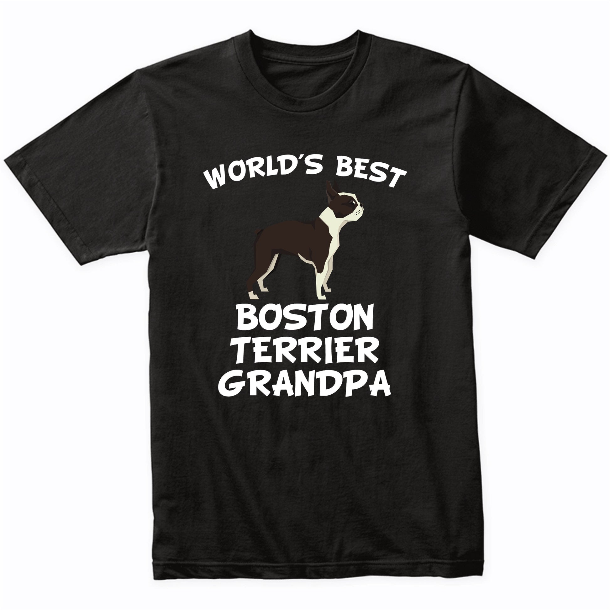 World's Best Boston Terrier Grandpa Shirt