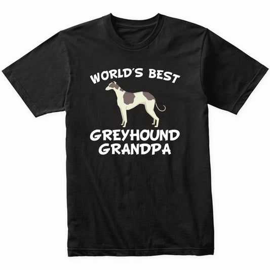 World's Best Greyhound Grandpa Shirt