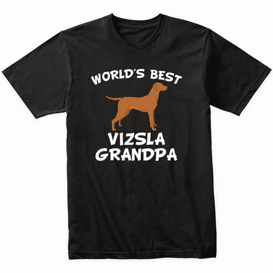 World's Best Vizsla Grandpa Shirt