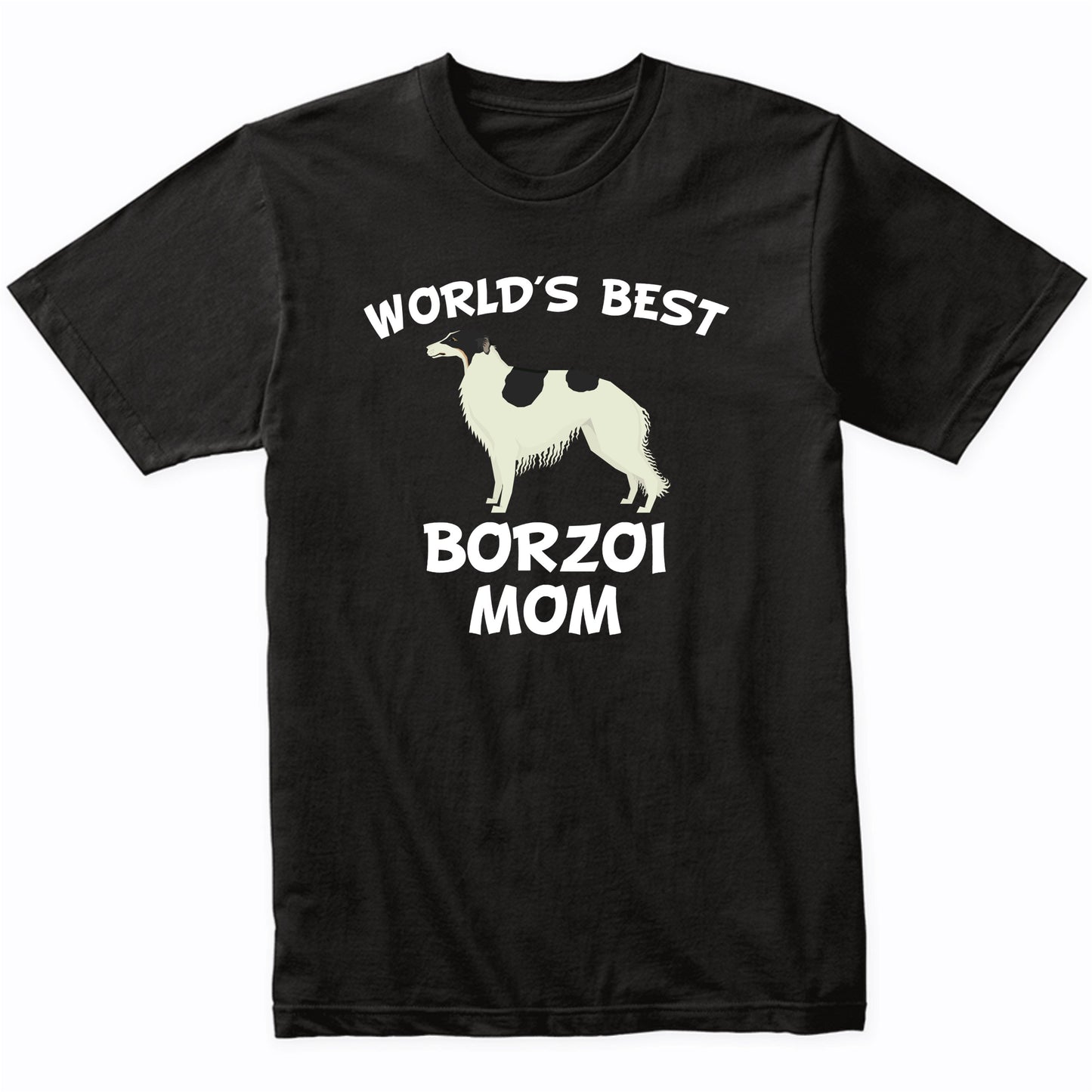 World's Best Borzoi Mom Dog Owner Shirt