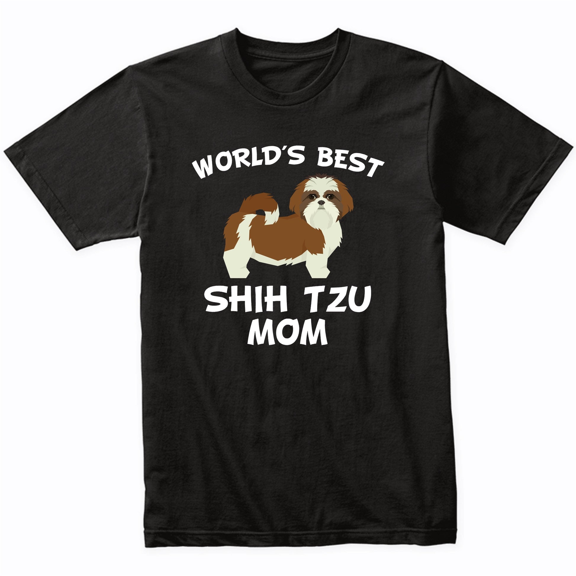 World's Best Shih Tzu Mom Dog Owner Shirt