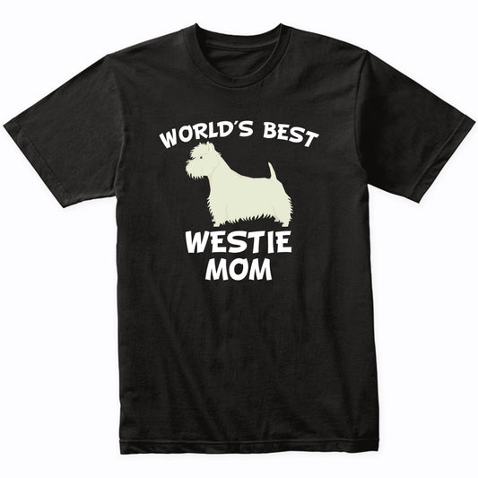 World's Best Westie Mom Dog Owner Shirt