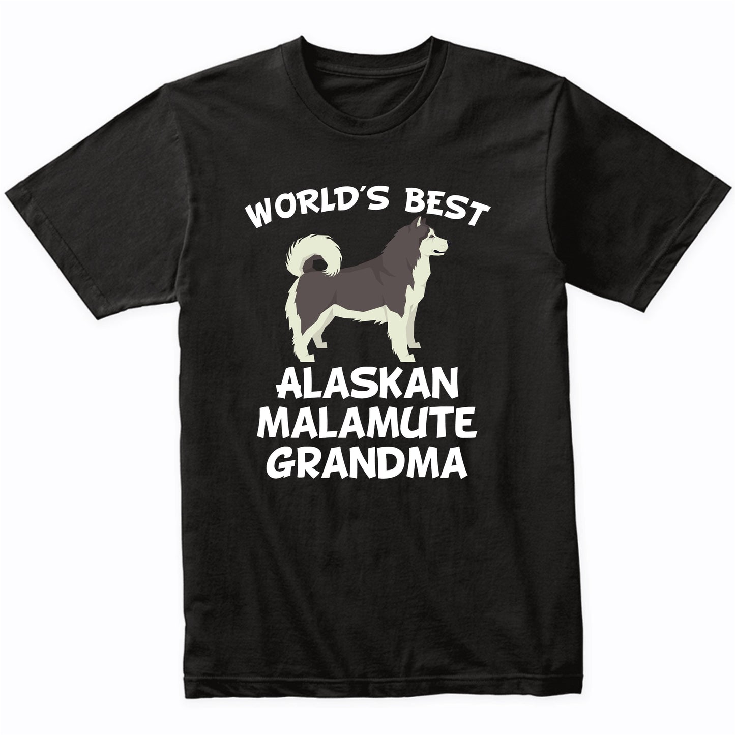World's Best Alaskan Malamute Grandma Shirt
