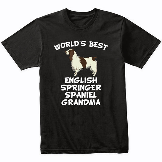 World's Best English Springer Spaniel Grandma Shirt