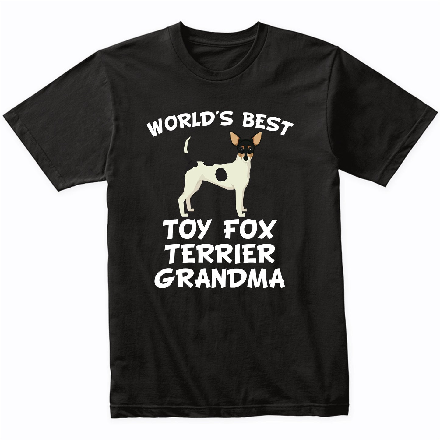World's Best Toy Fox Terrier Grandma Shirt