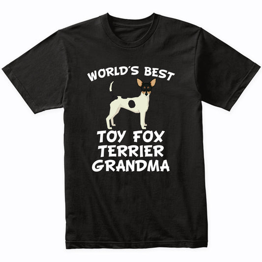 World's Best Toy Fox Terrier Grandma Shirt