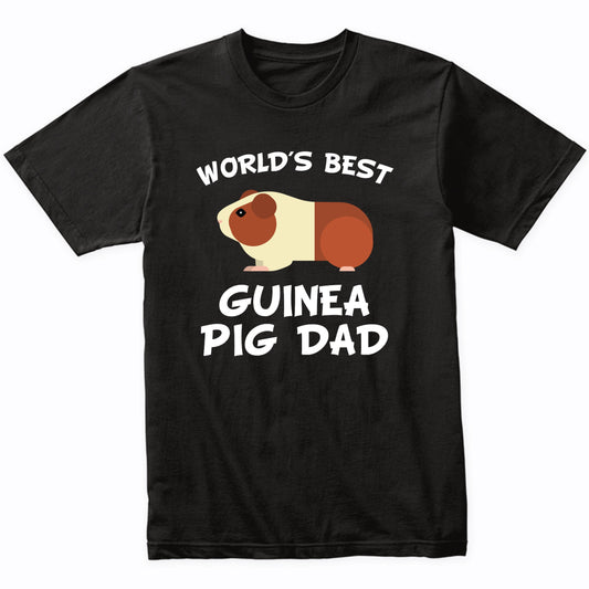 World's Best Guinea Pig Dad Guinea Pig Owner T-Shirt