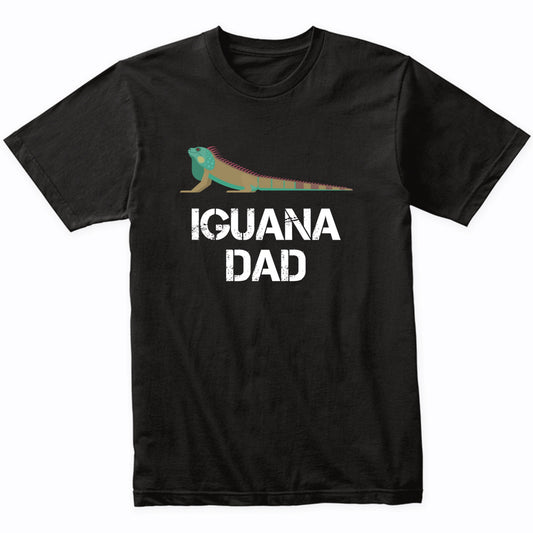 Iguana Dad Shirt - Iguana Owner T-Shirt
