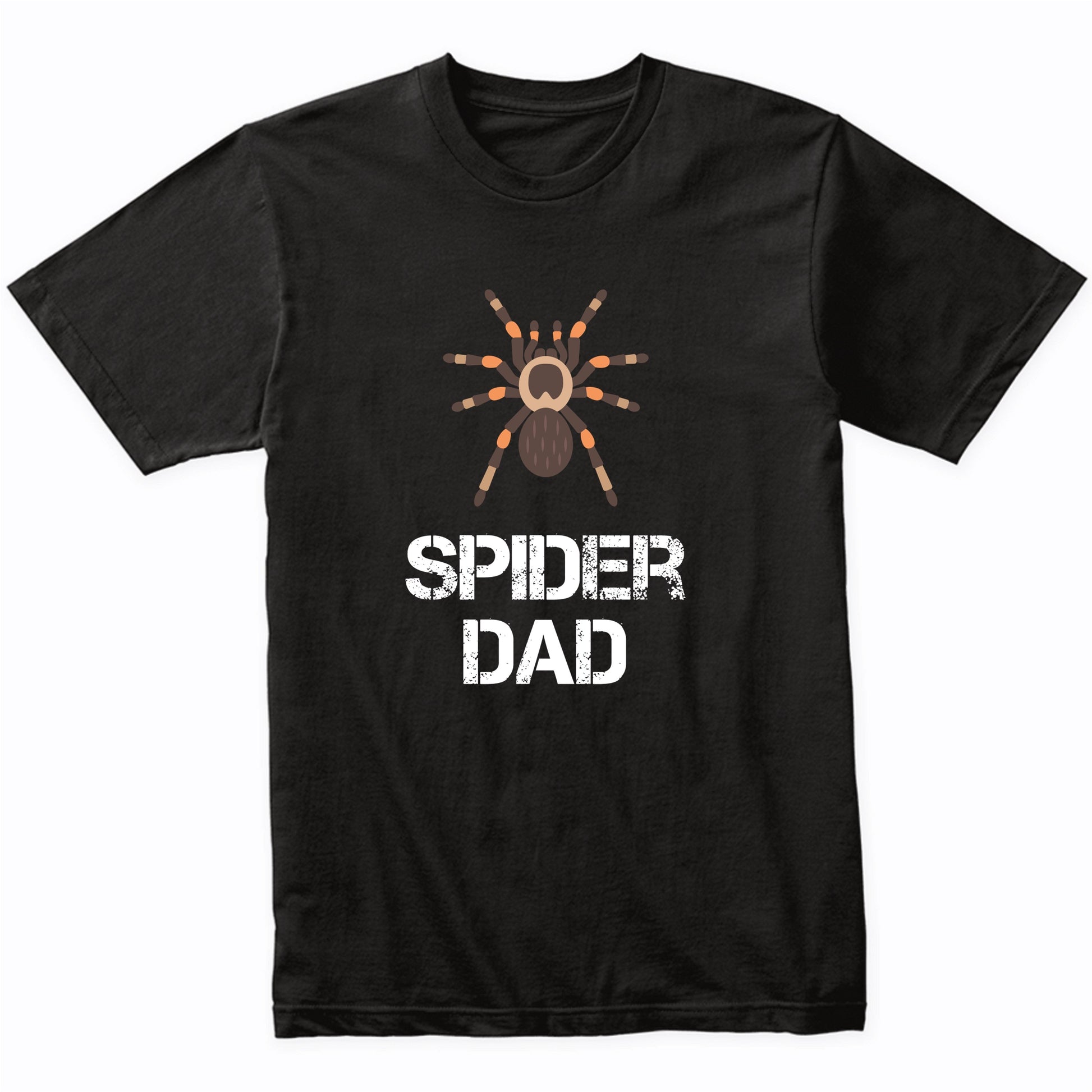 Spider Dad Shirt - Tarantula Owner T-Shirt