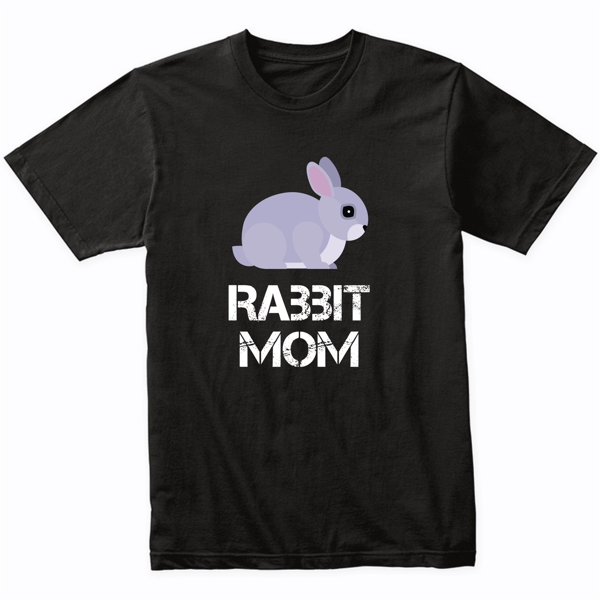 Rabbit Mom Shirt - Bunny Owner T-Shirt