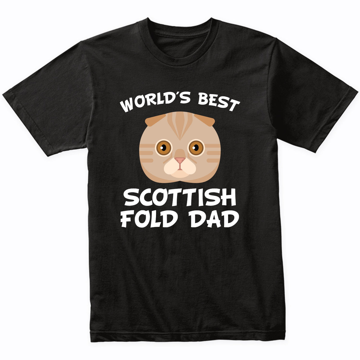 World's Best Scottish Fold Dad Cat Owner T-Shirt