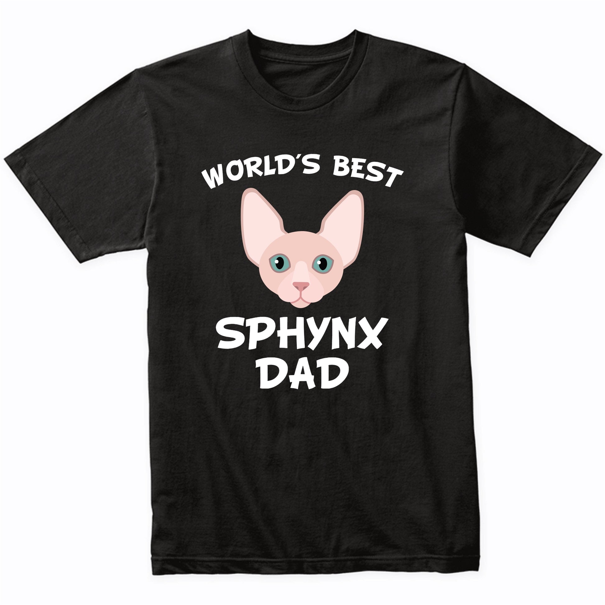 World's Best Sphynx Dad Cat Owner T-Shirt