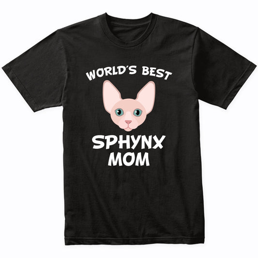 World's Best Sphynx Mom Cat Owner T-Shirt