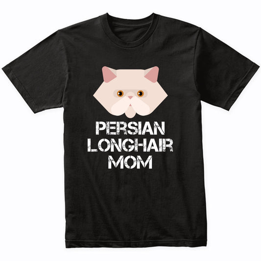 Persian Longhair Mom Cat Owner T-Shirt