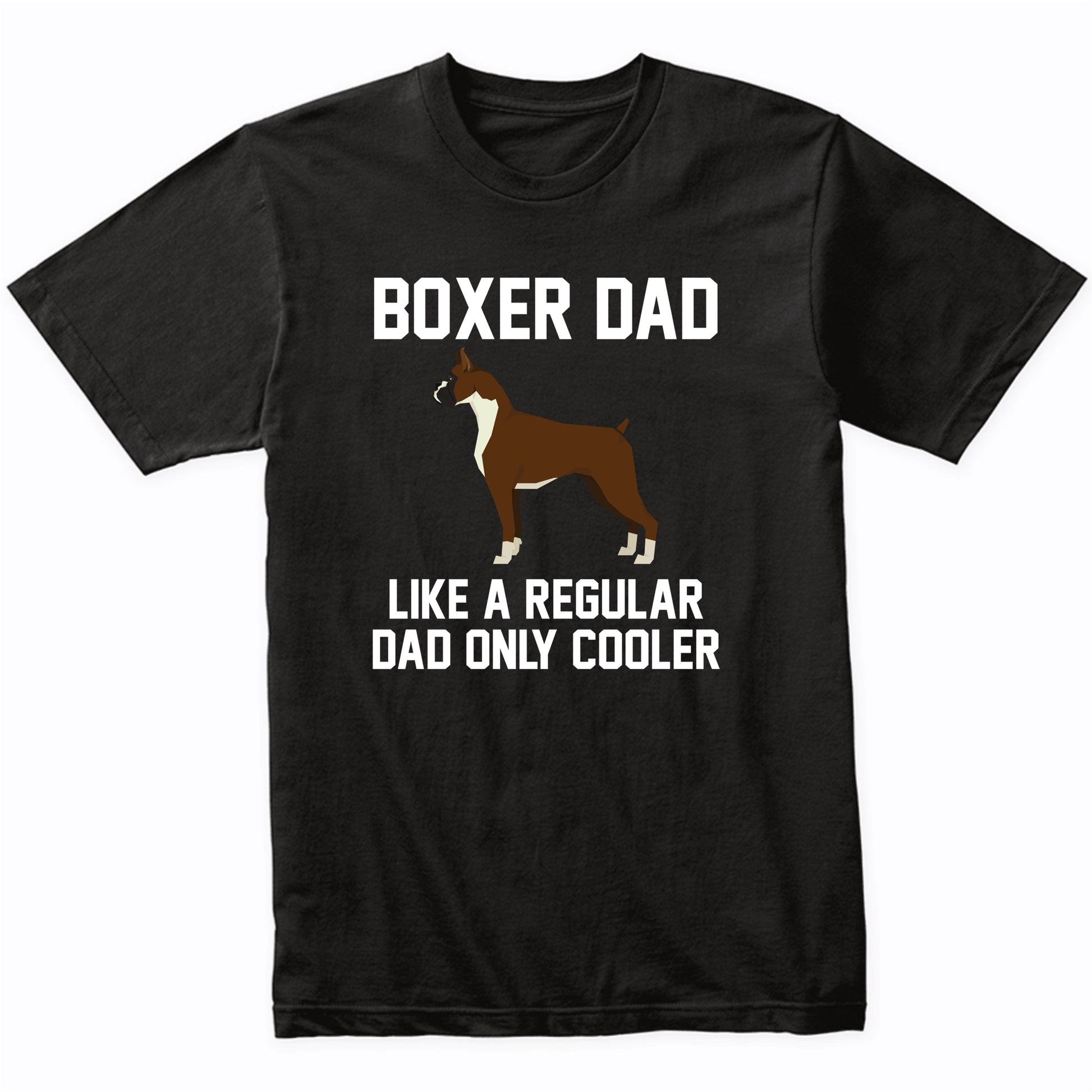 Boxer Shirt - Funny Boxer Dad T-Shirt
