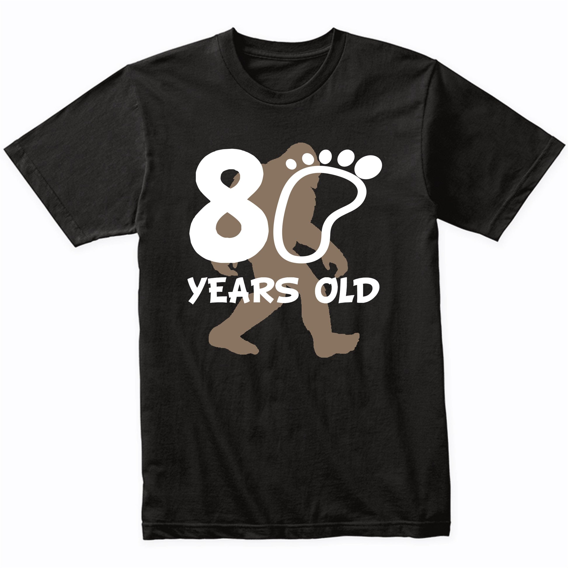 80th Birthday Bigfoot Shirt - 80 Years Old Sasquatch Shirt