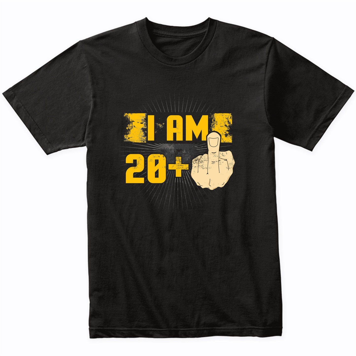 21st Birthday Shirt For Men - I Am 20 Plus Middle Finger 21 Years Old T-Shirt