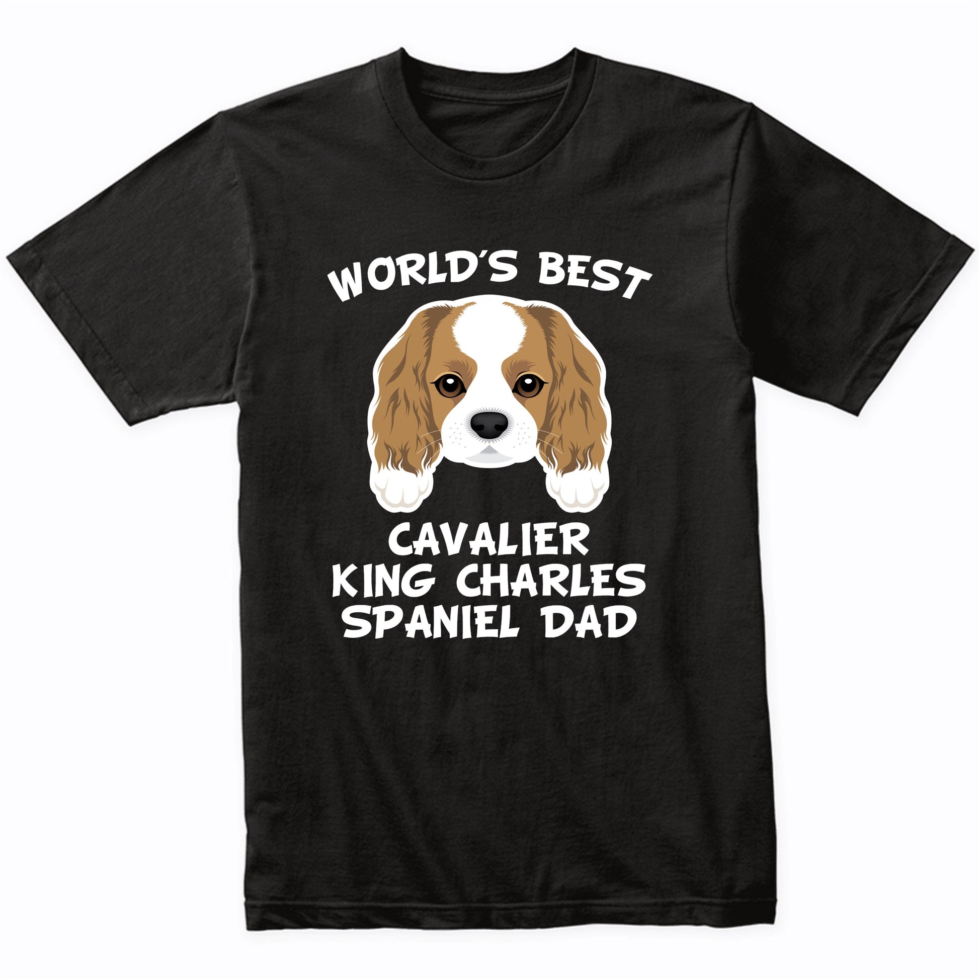 World's Best Cavalier King Charles Spaniel Dad Owner T-Shirt