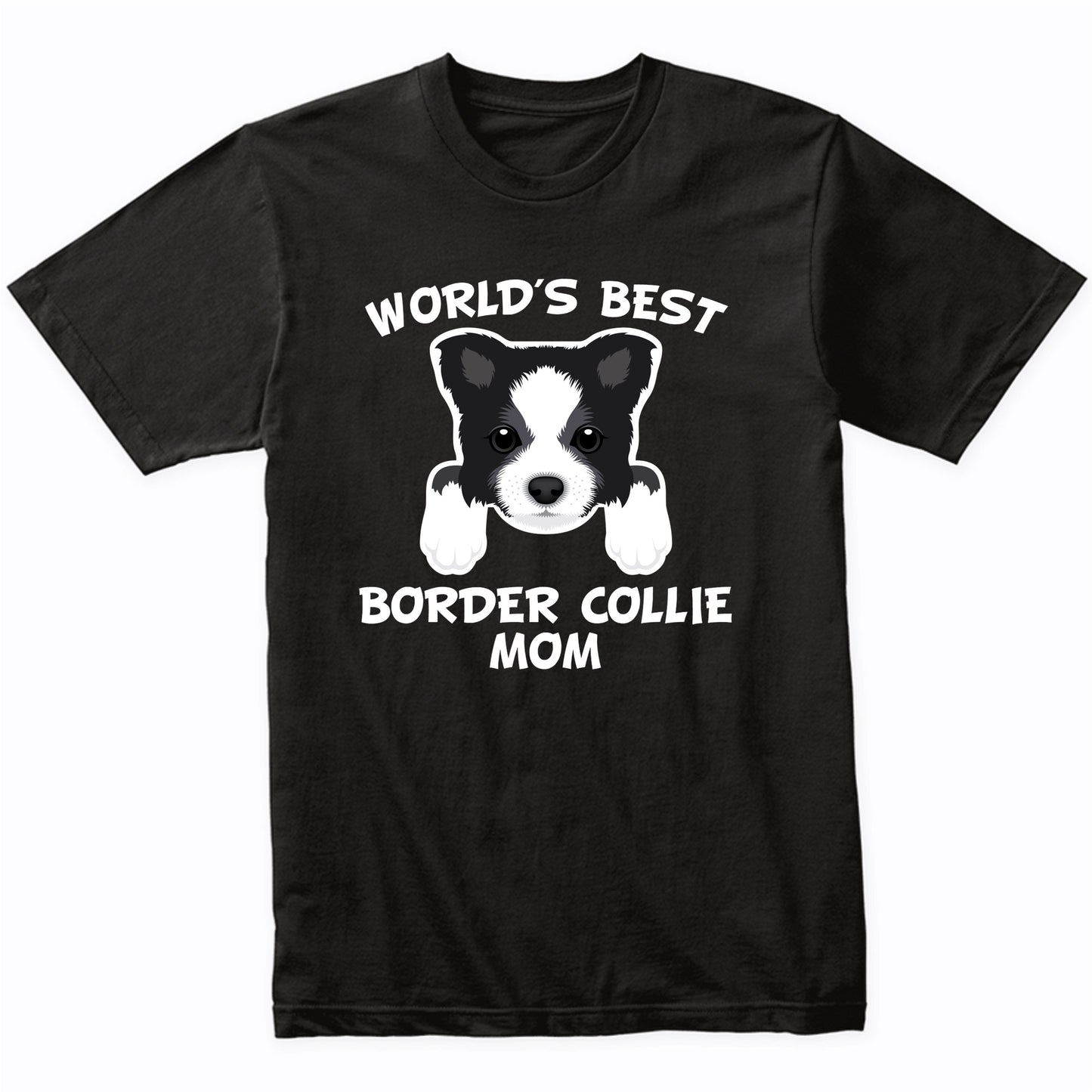 World's Best Border Collie Mom Dog Owner T-Shirt