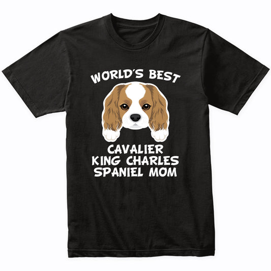 World's Best Cavalier King Charles Spaniel Mom Owner T-Shirt