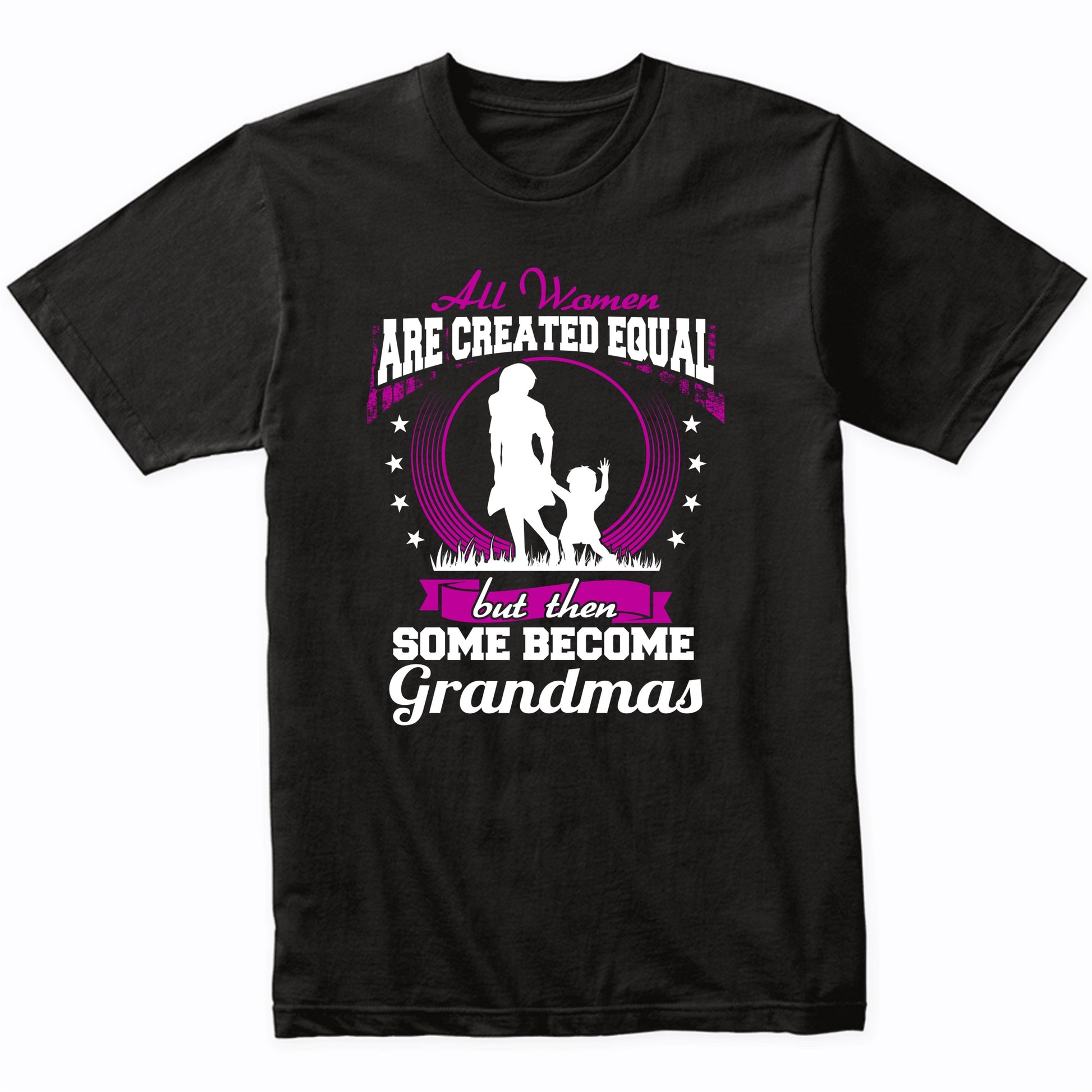 Funny First Time Grandma Shirt Some Become Grandmas T-Shirt