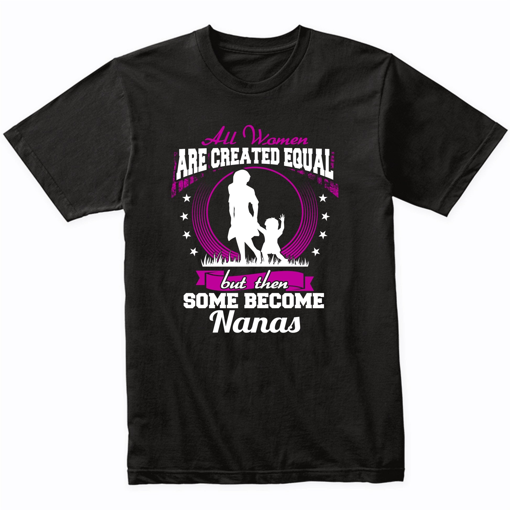 Funny First Time Grandma Shirt - Some Become Nanas T-Shirt