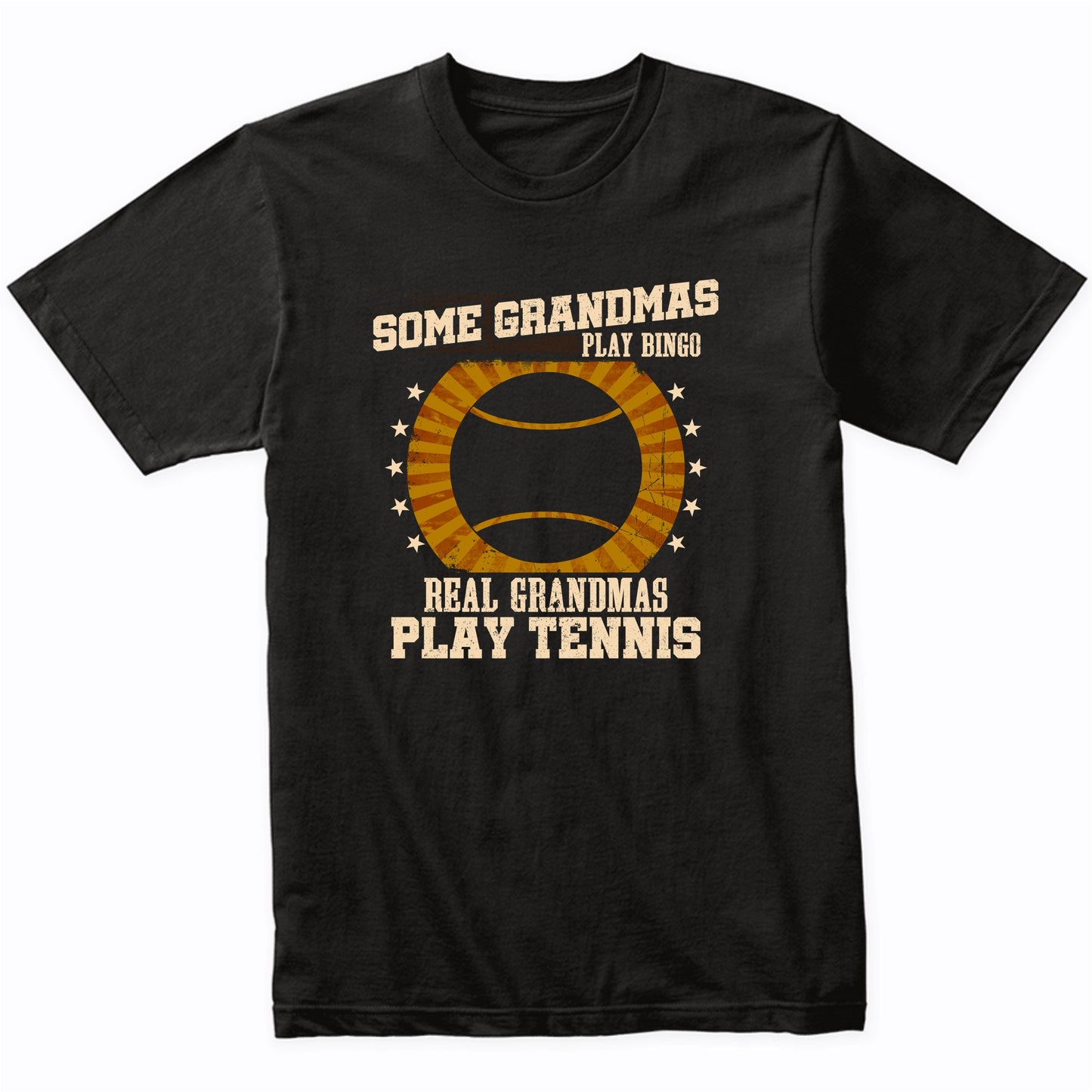 Tennis Grandma Shirt - Real Grandmas Play Tennis T-Shirt