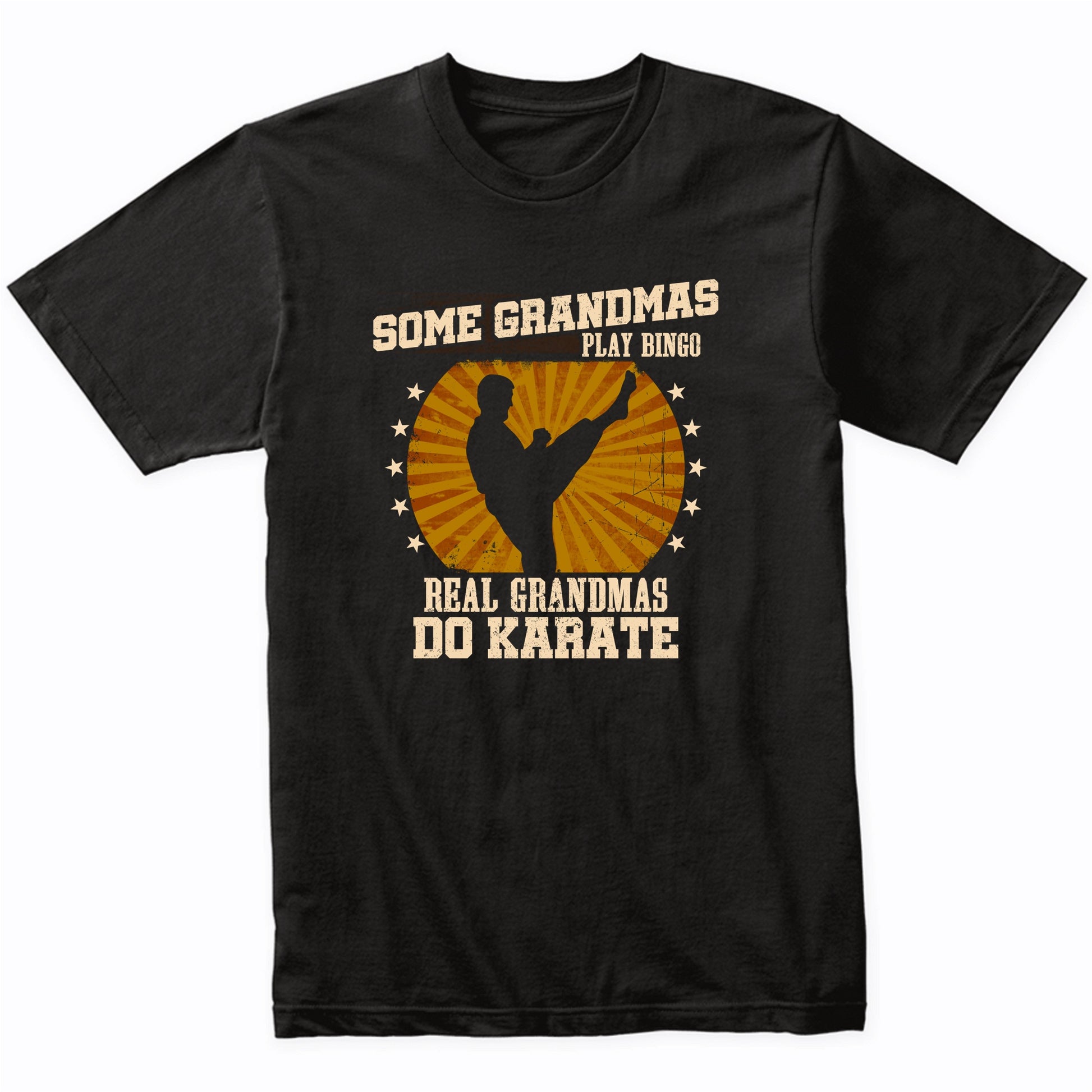 Karate Grandma Shirt - Real Grandmas Do Karate T-Shirt