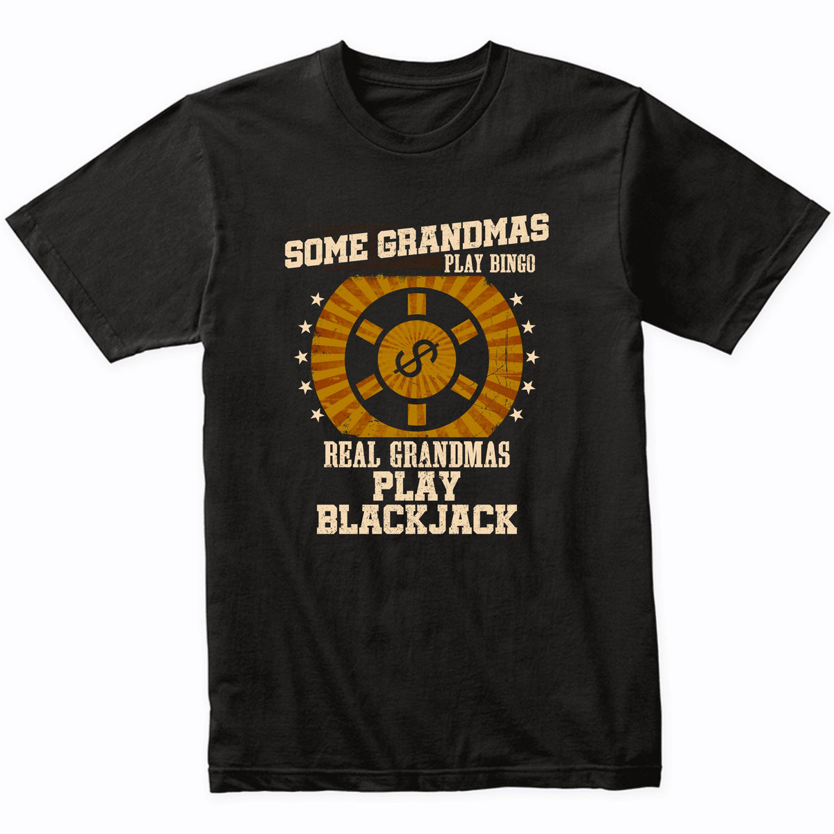 Blackjack Grandma Shirt - Real Grandmas Play Blackjack T-Shirt