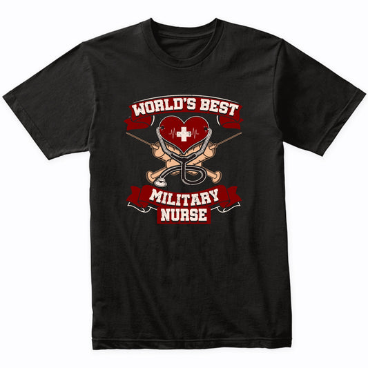 World's Best Military Nurse Nursing Graphic T-Shirt