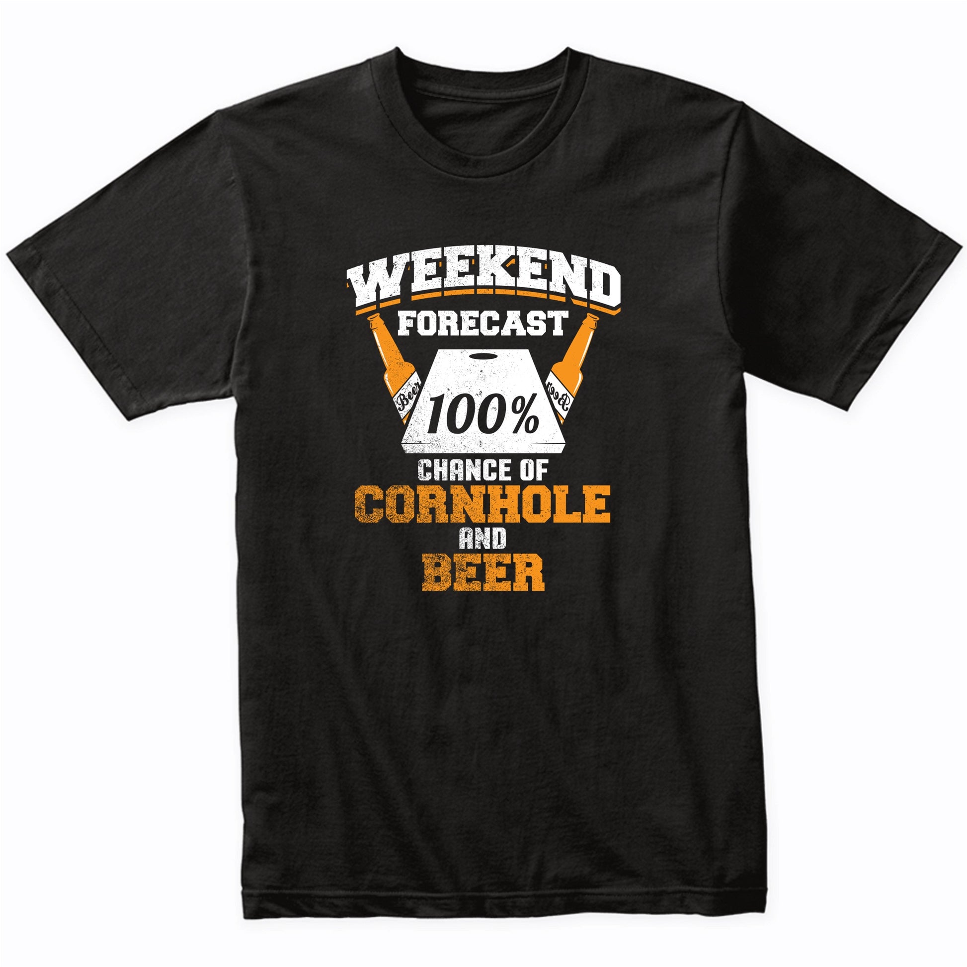 Weekend Forecast 100% Chance Of Cornhole And Beer Funny T-Shirt