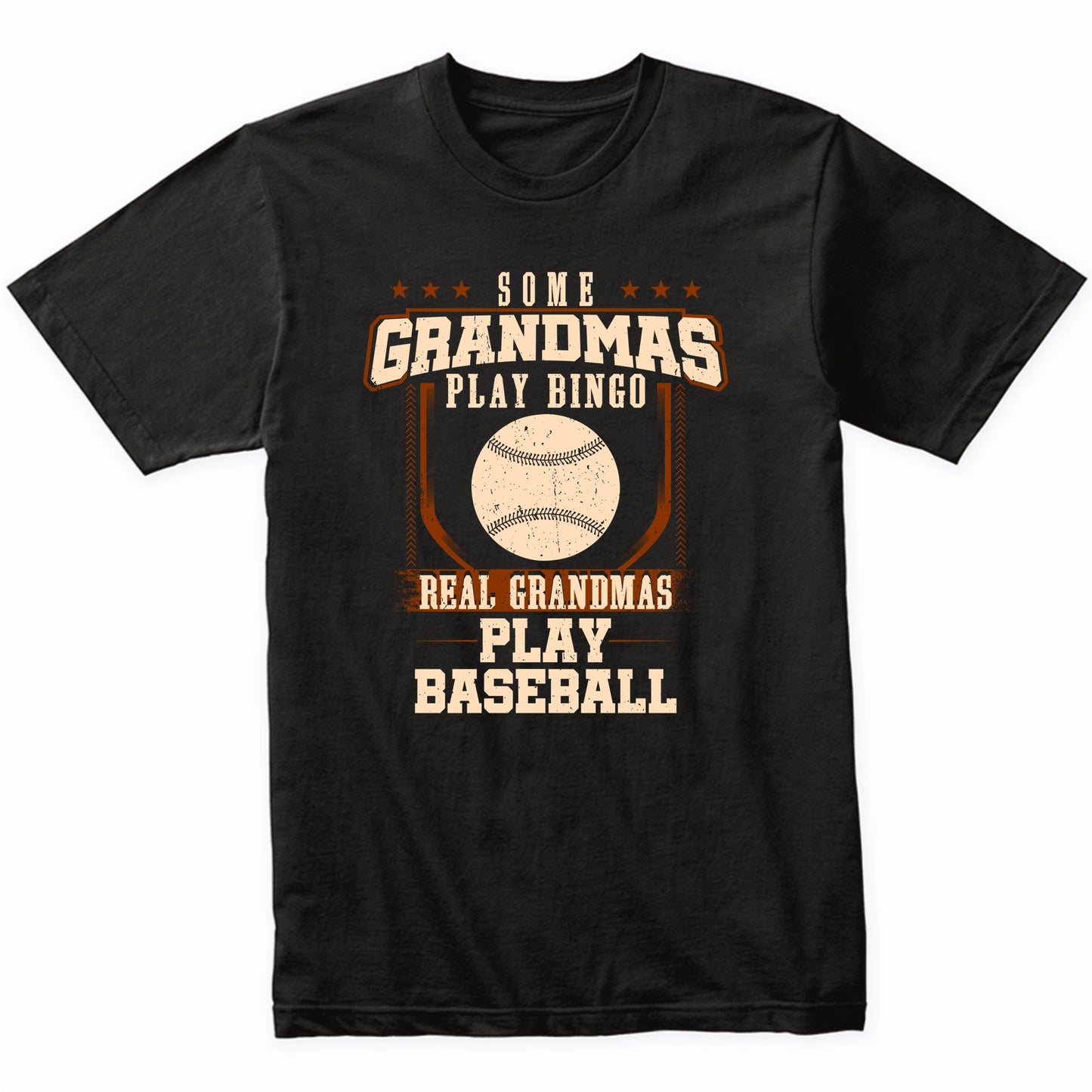 Some Grandmas Play Bingo Real Grandmas Play Baseball Shirt