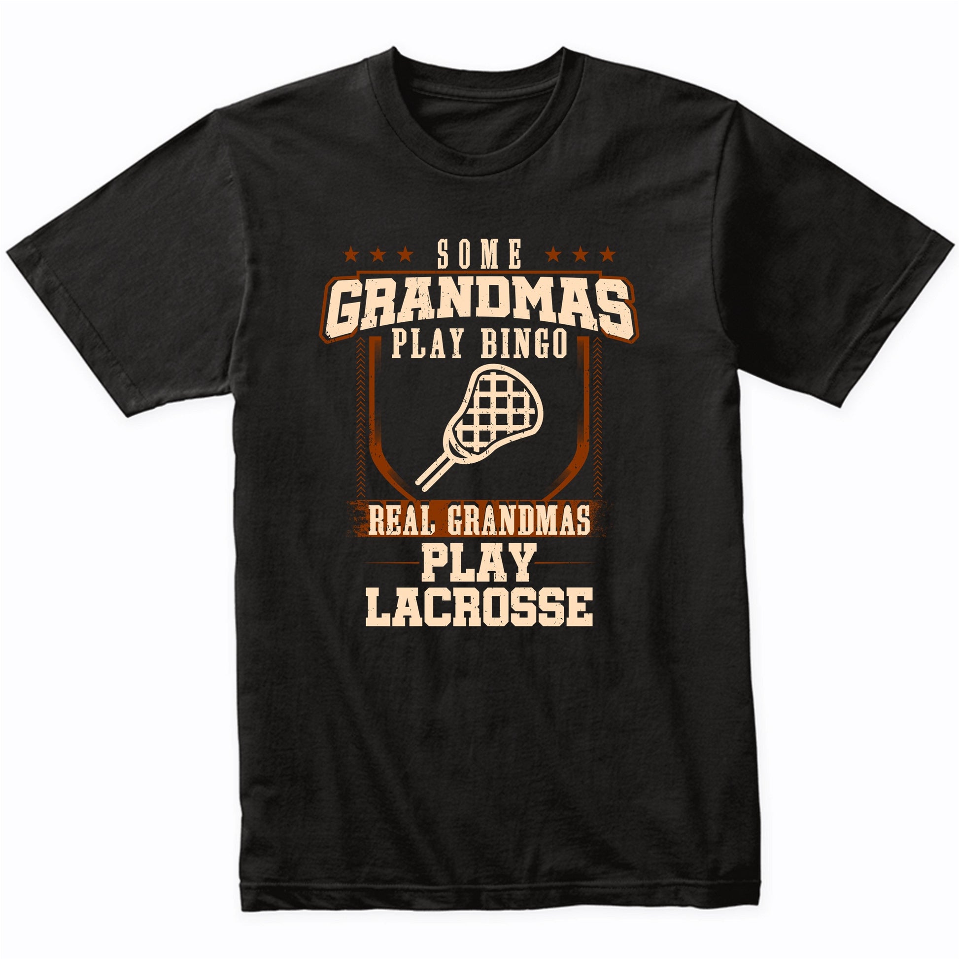 Some Grandmas Play Bingo Real Grandmas Play Lacrosse Shirt