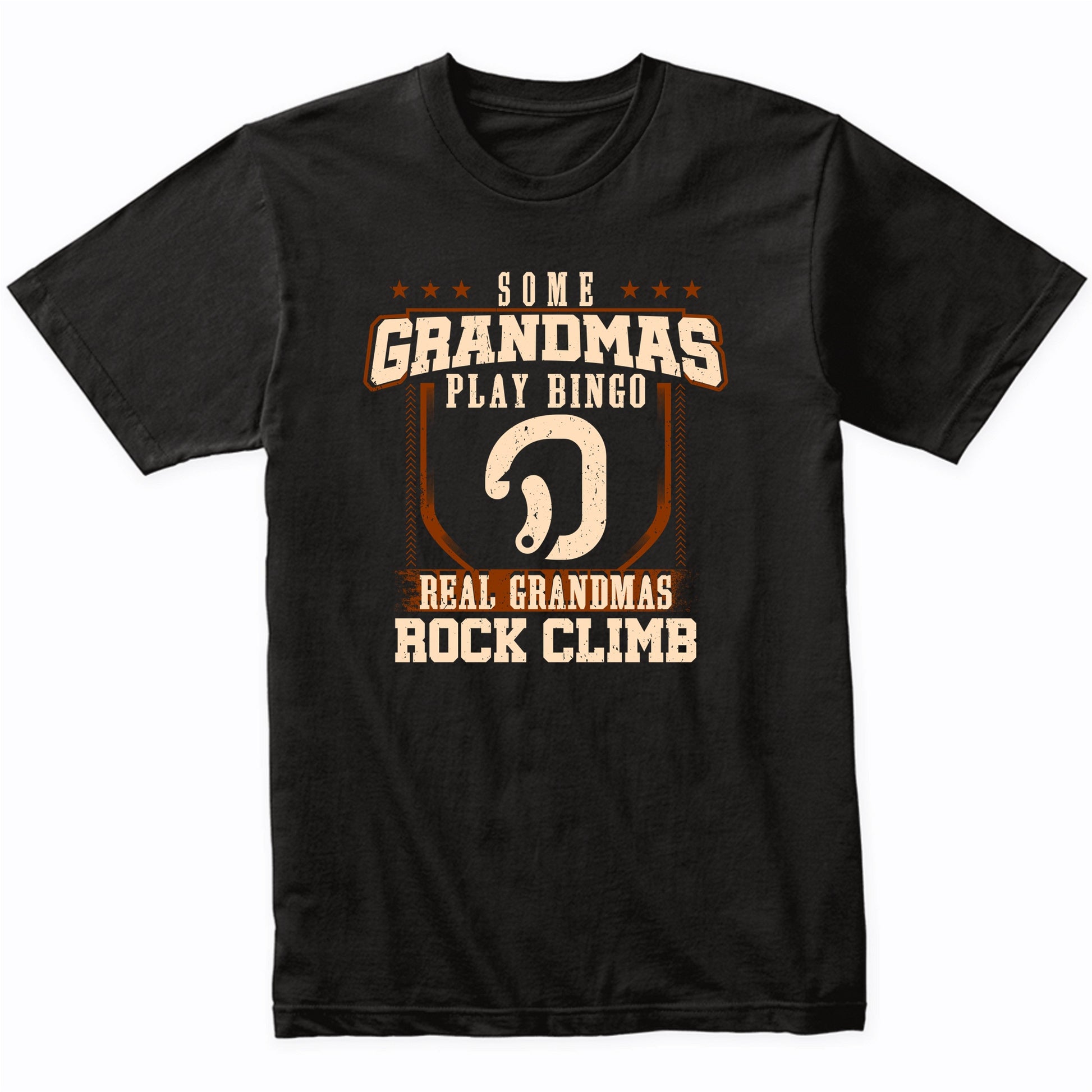 Some Grandmas Play Bingo Real Grandmas Rock Climb Shirt