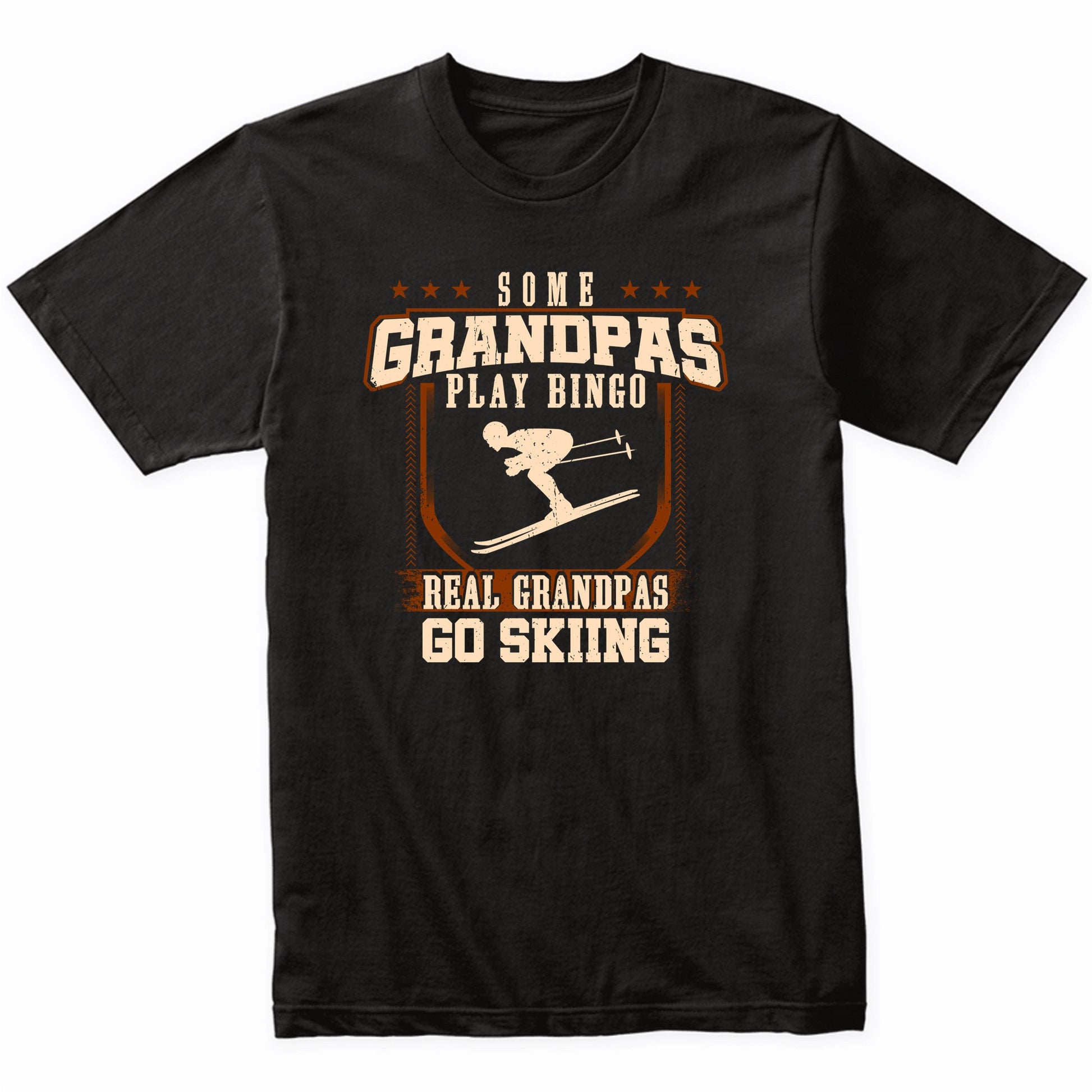 Some Grandpas Play Bingo Real Grandpas Go Skiing Shirt