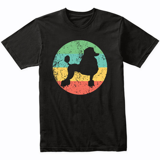 Poodle Shirt - Vintage Retro Poodle Dog T-Shirt