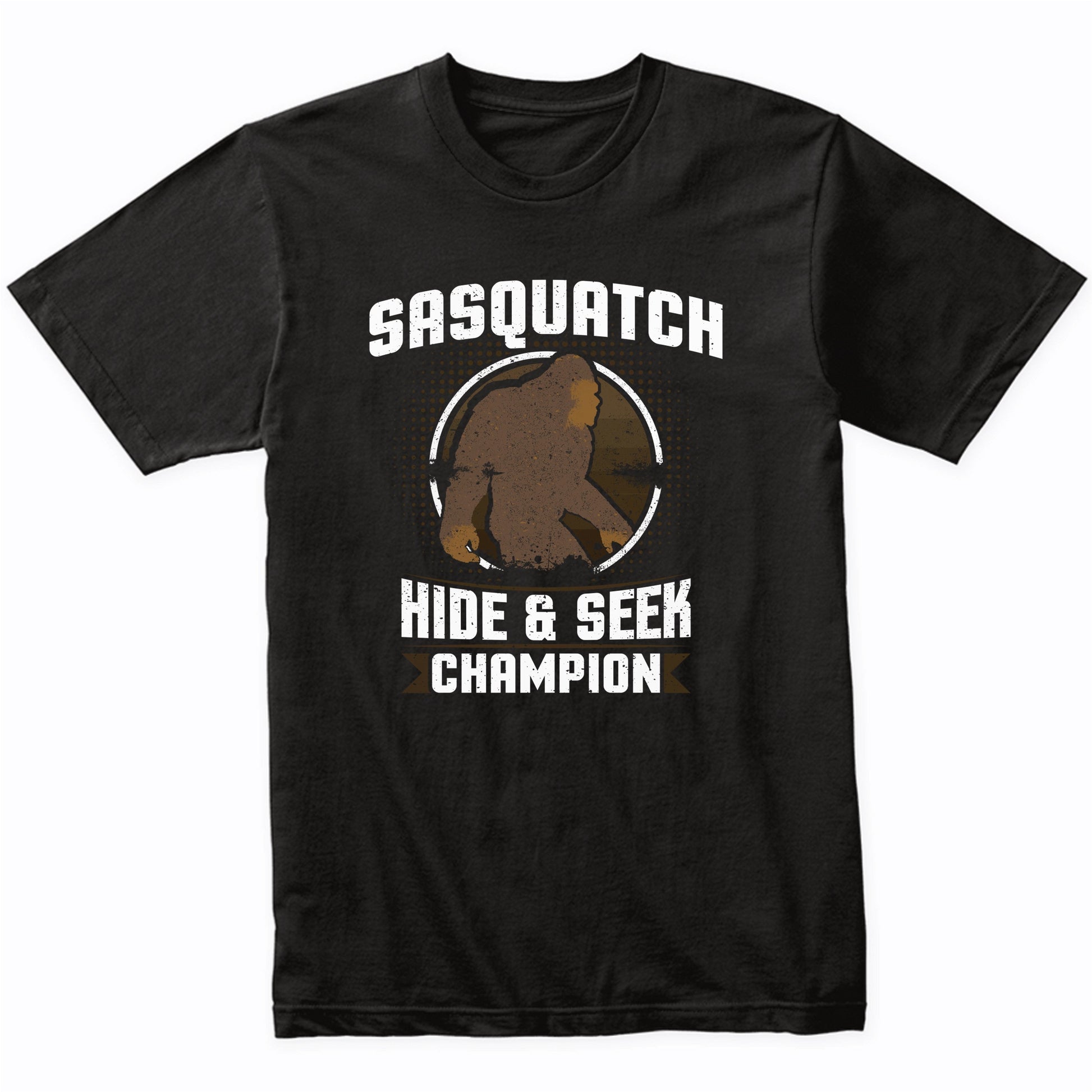 Sasquatch Hide And Seek Champion Funny Bigfoot Shirt