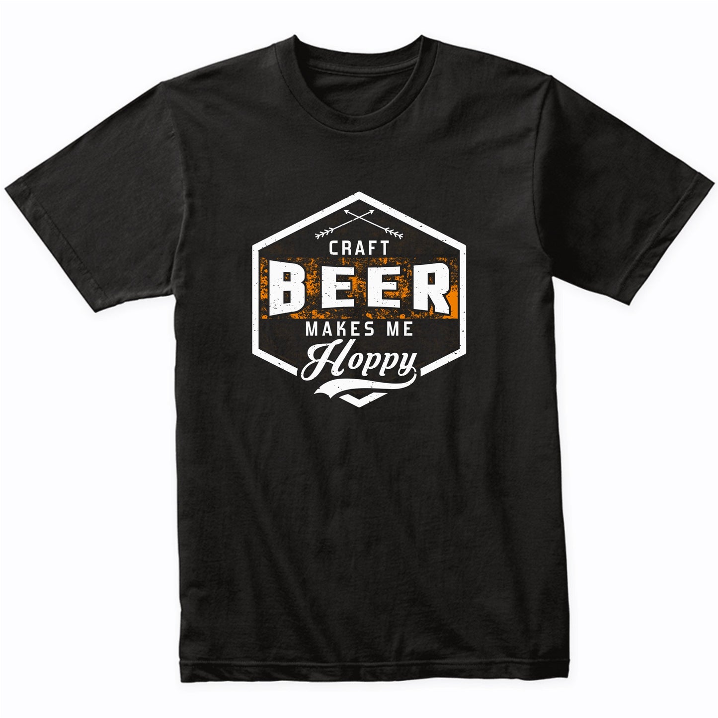 Craft Beer Makes Me Hoppy Funny Drinking T-Shirt