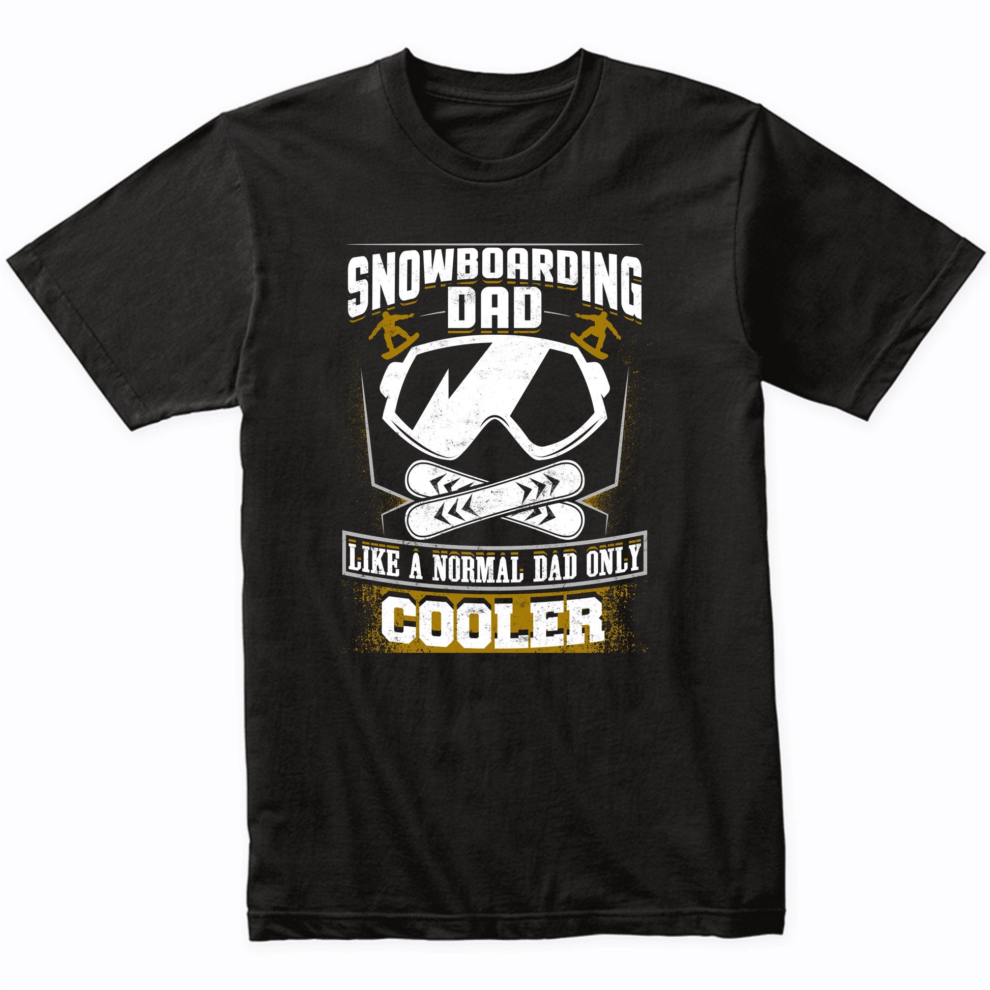 Snowboarding Dad Like A Normal Dad Only Cooler Father's Day T-Shirt