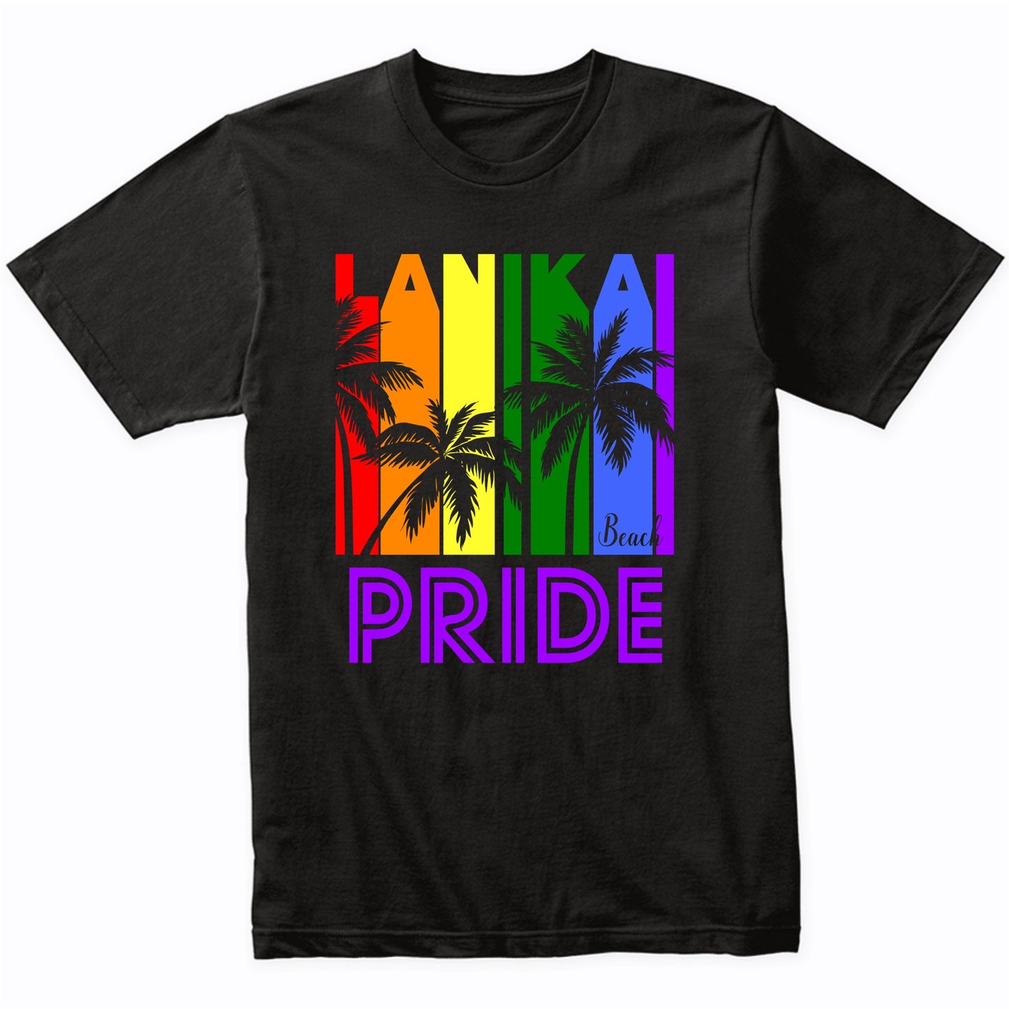 Lanikai Beach Pride Gay Pride LGBTQ Rainbow Palm Trees T-Shirt